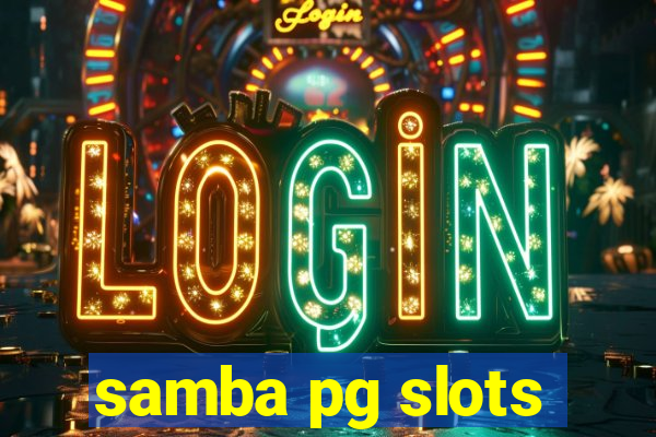 samba pg slots