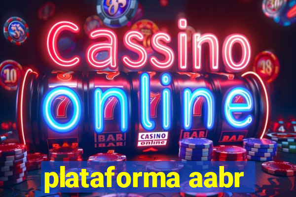 plataforma aabr