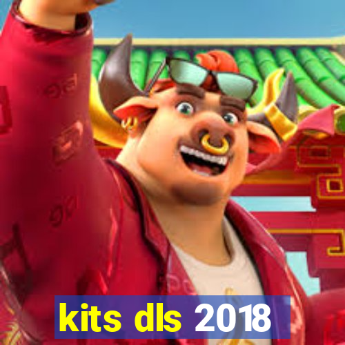 kits dls 2018