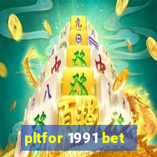 pltfor 1991 bet