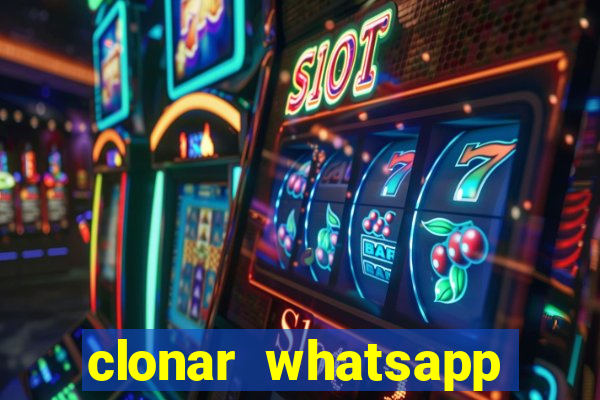 clonar whatsapp normal gratis