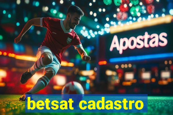 betsat cadastro