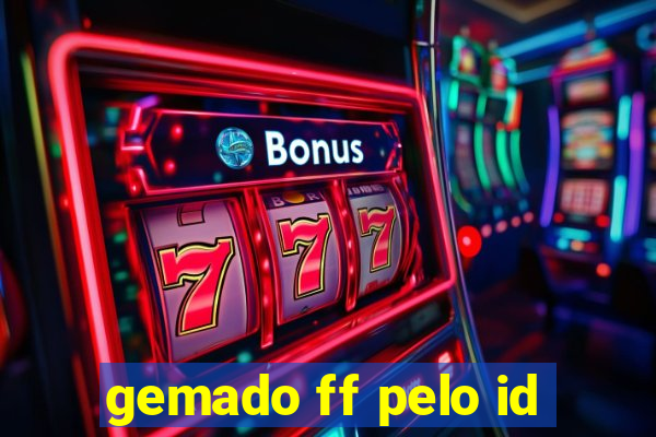 gemado ff pelo id