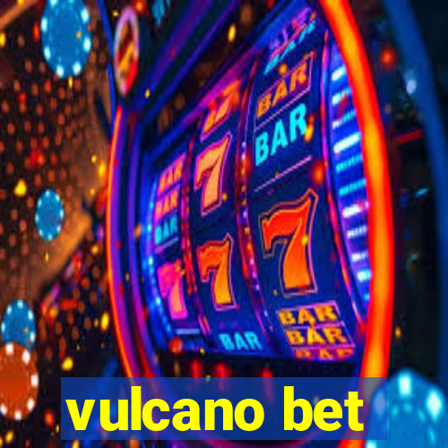 vulcano bet