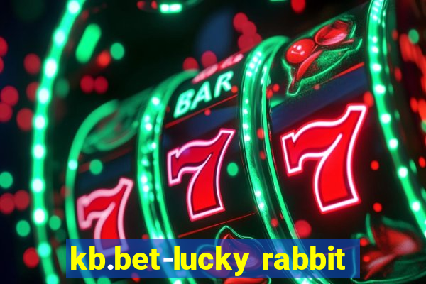 kb.bet-lucky rabbit