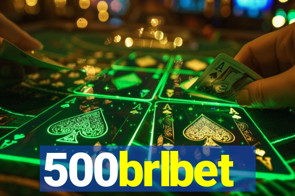 500brlbet