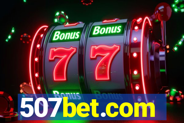 507bet.com