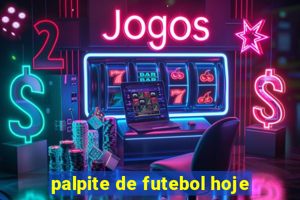 palpite de futebol hoje