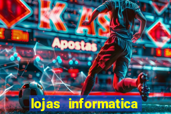 lojas informatica em recife