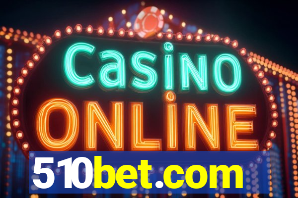 510bet.com