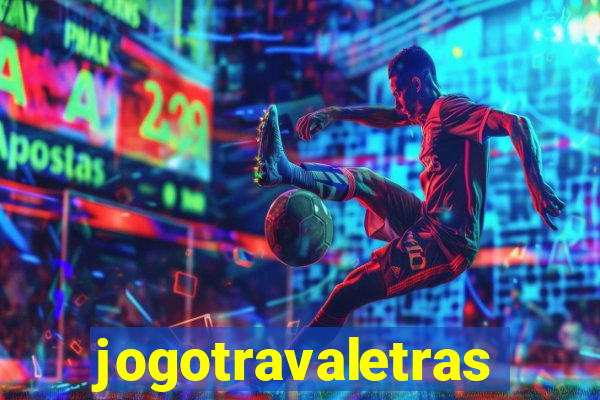 jogotravaletras