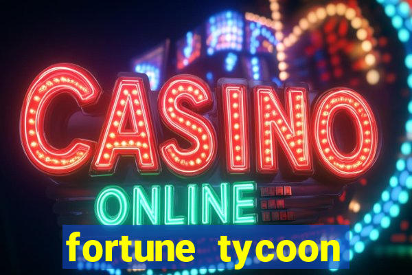 fortune tycoon slots download