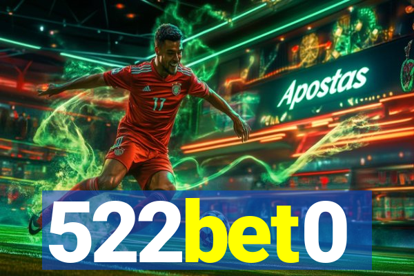 522bet0