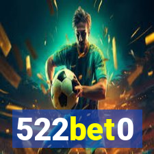 522bet0