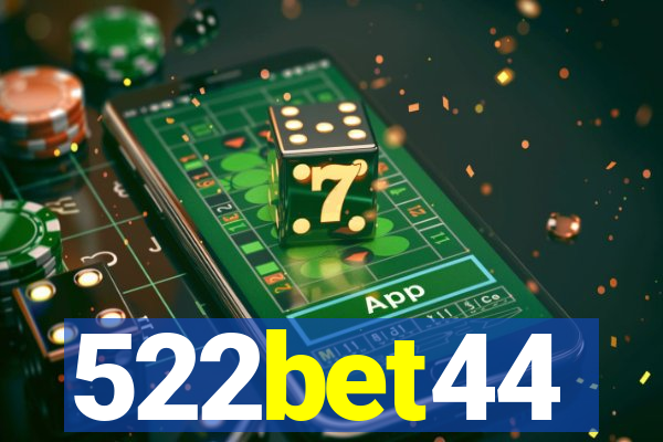 522bet44