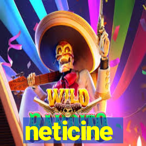 neticine