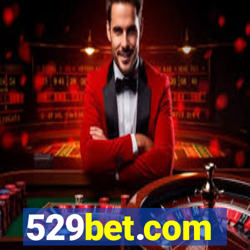 529bet.com