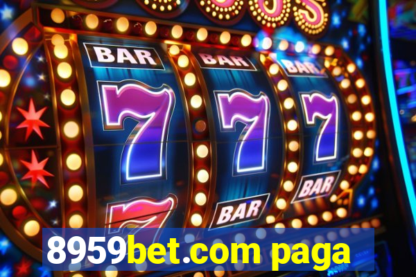 8959bet.com paga