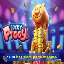 7700 bet.com paga mesmo