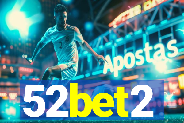 52bet2