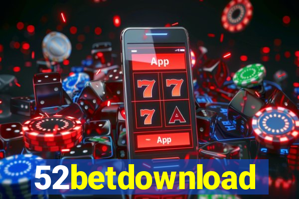 52betdownload