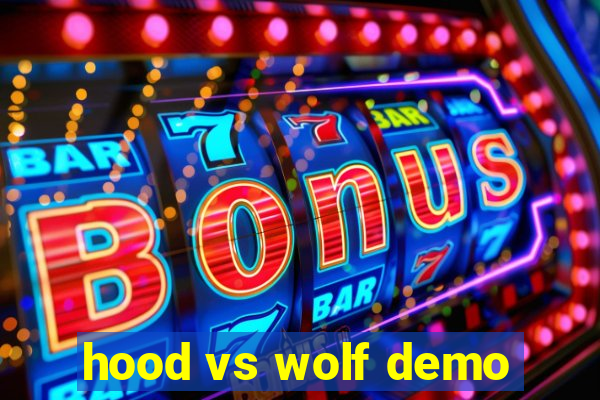 hood vs wolf demo