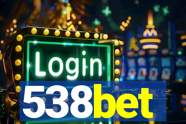 538bet