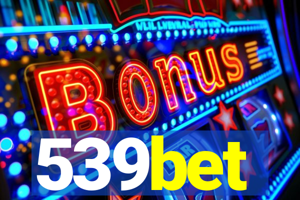 539bet