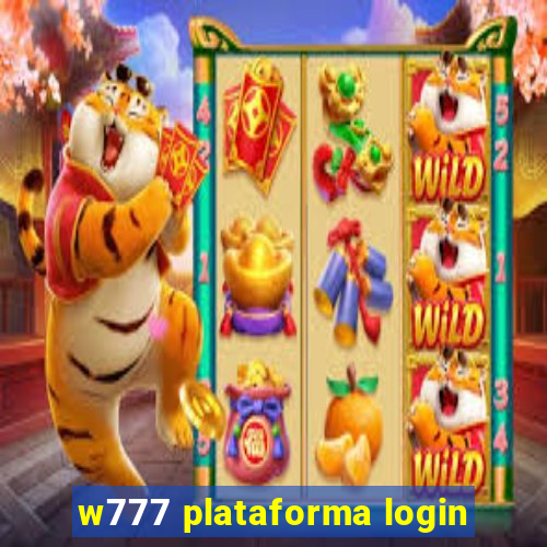 w777 plataforma login