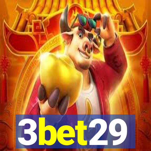 3bet29