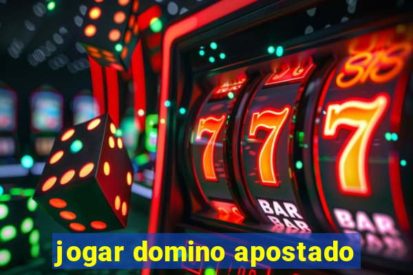 jogar domino apostado