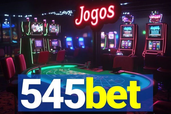 545bet