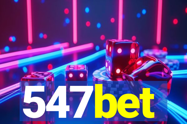 547bet