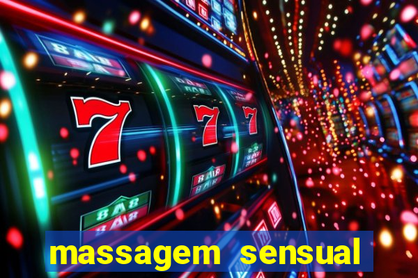 massagem sensual novo hamburgo