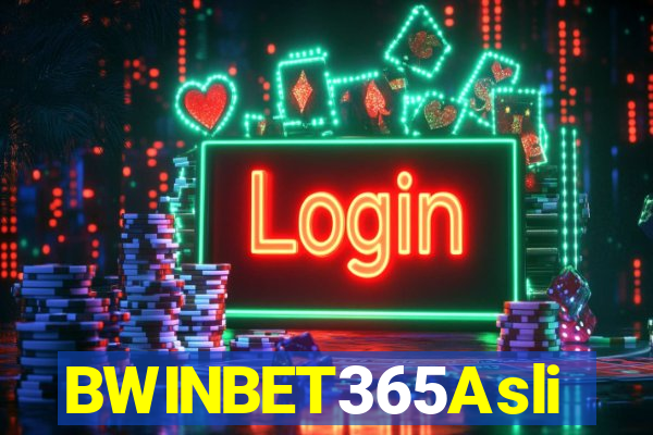 BWINBET365Asli