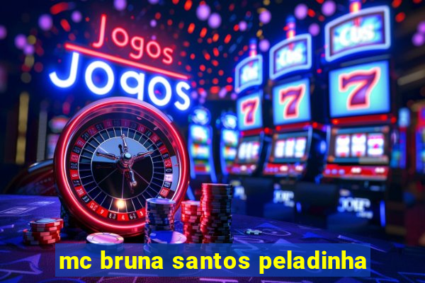 mc bruna santos peladinha