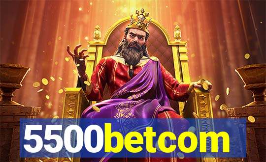 5500betcom