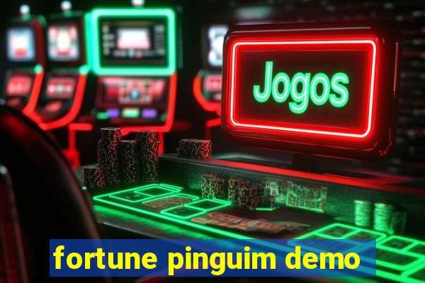 fortune pinguim demo