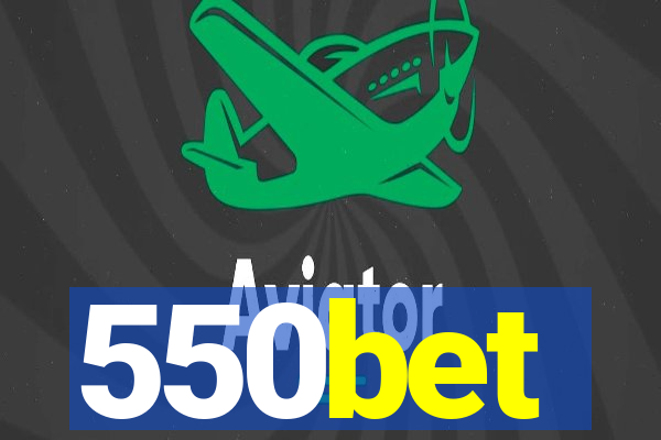 550bet