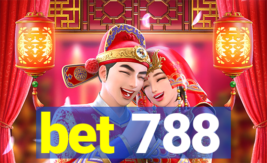 bet 788