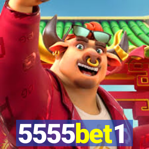 5555bet1