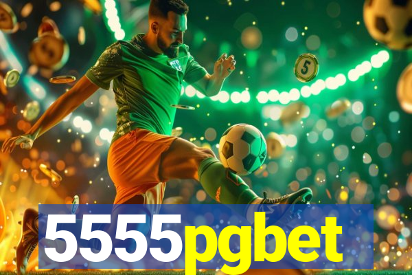 5555pgbet