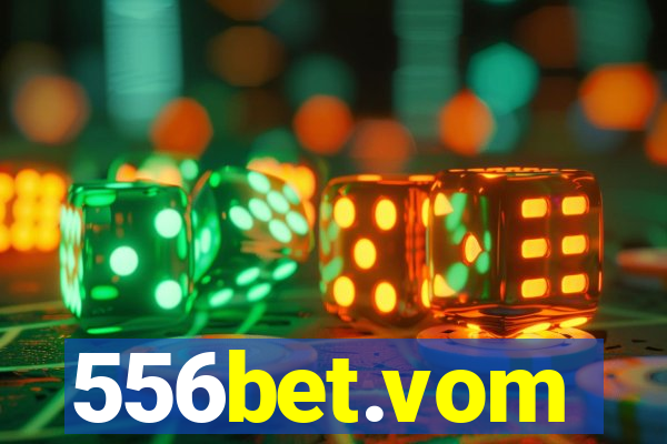 556bet.vom