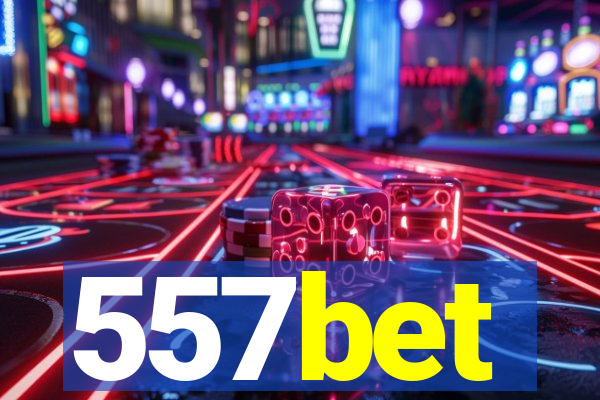 557bet