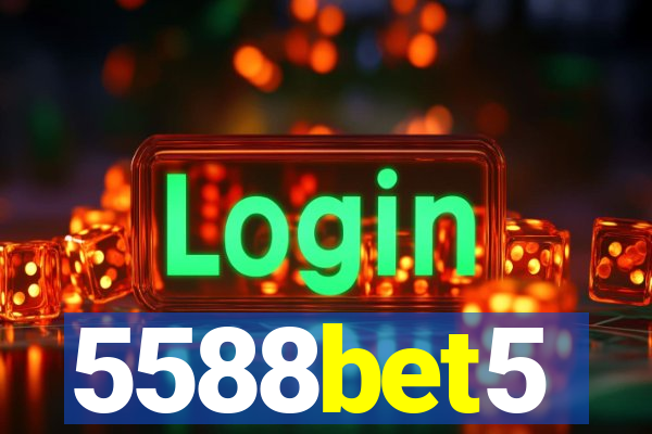 5588bet5