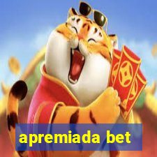 apremiada bet