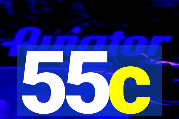 55c