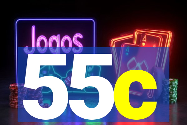 55c