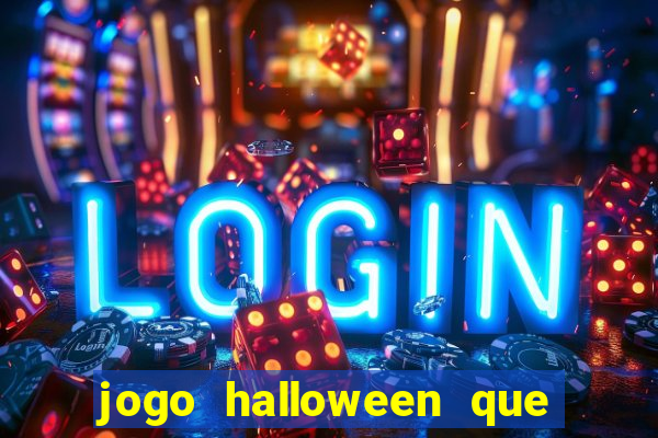 jogo halloween que ganha dinheiro