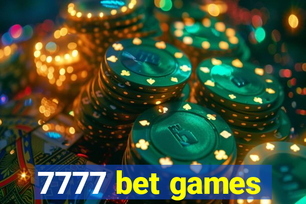 7777 bet games